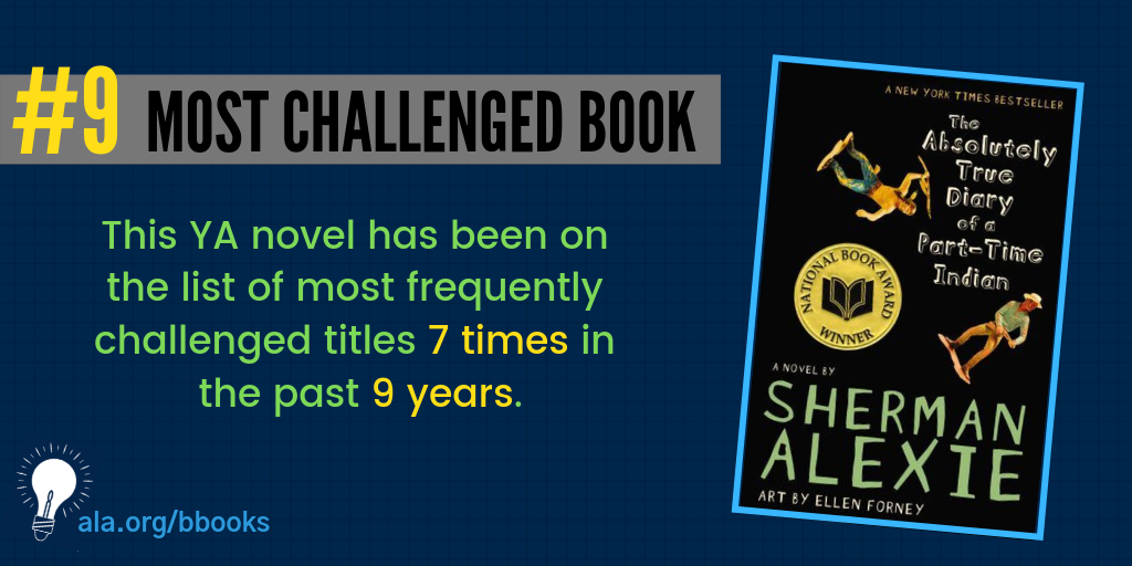 9. "The Absolutely True Diary of a Part-Time Indian" by Sherman Alexie